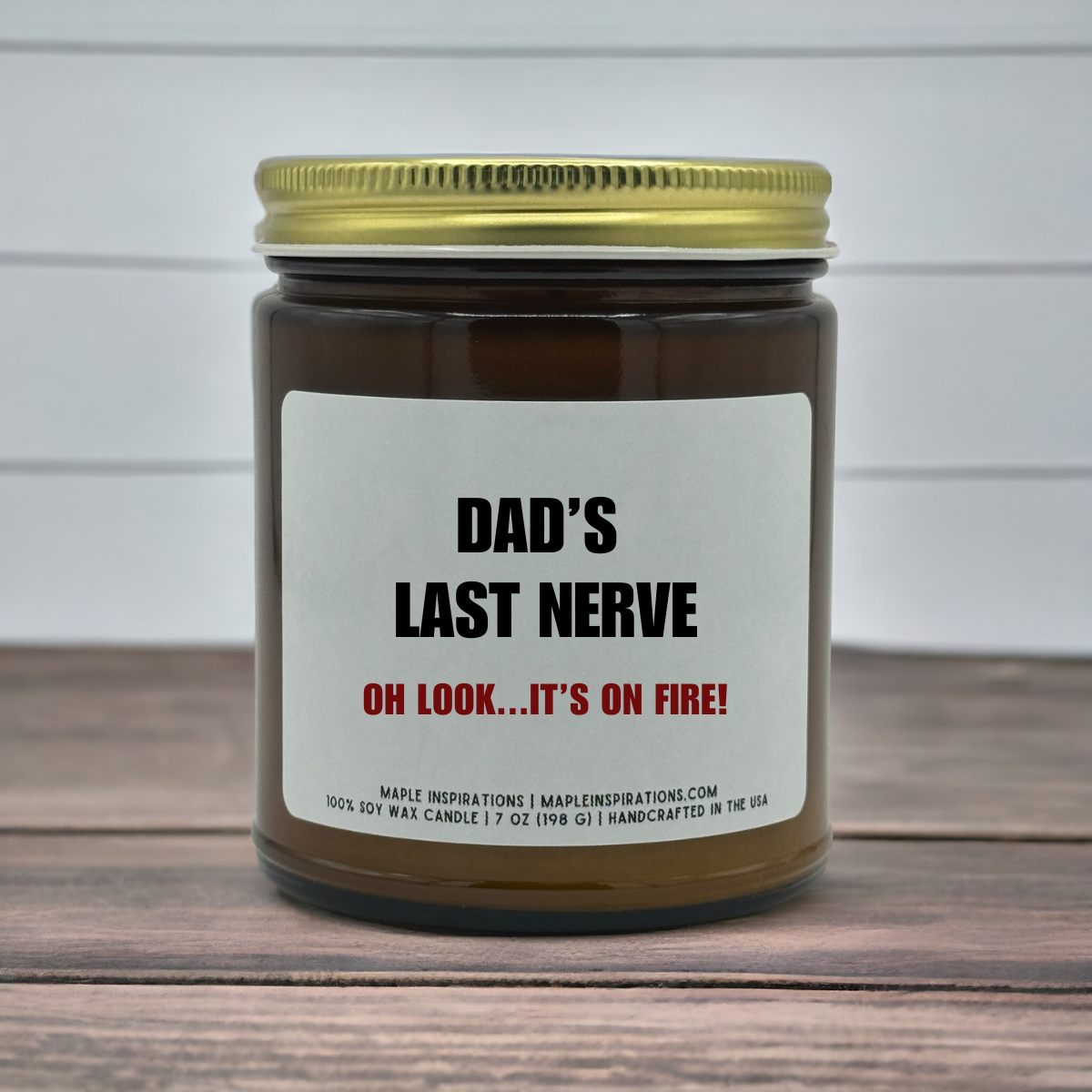 Dad&#39;s Last Nerve Funny Gift for Dad Gift from Daughter / Son Scented Candle Fathers Day Gift Personalized Candle Dad Birthday Gift for Fathers Day