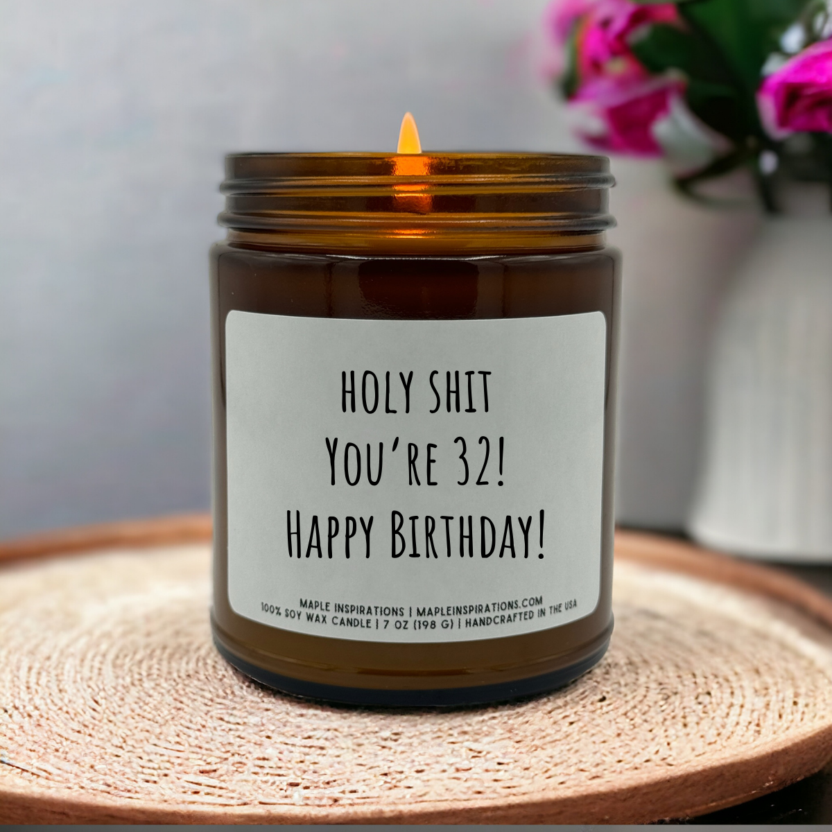 32nd Birthday Candle For Her / Him,  Funny 32nd Birthday Gift, Candle Gift For 32nd Birthday Turning 32 Years Old, Holy Shit You&#39;re 32