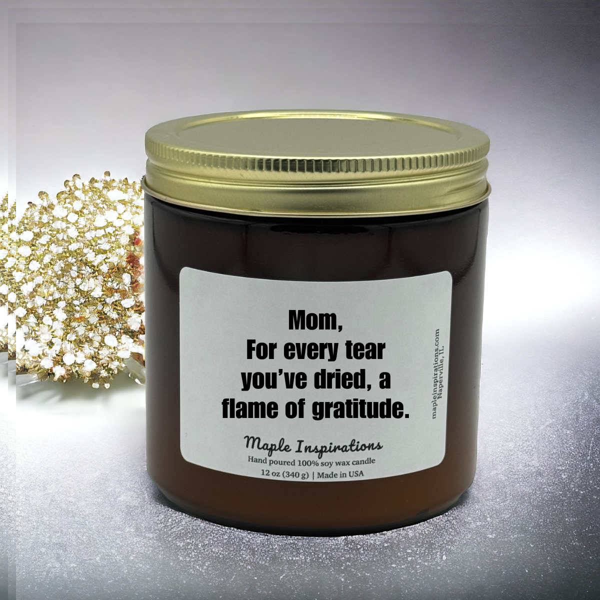 Mom for every tear you&#39;re dried a flame of gratitude Candle Mom Gift, Mother&#39;s Day Gift for Mom, Wedding Day Gift Mom ,Mom Birthday, Mum, Gift From Daughter / Son