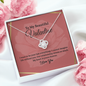 To My Beautiful Valentine Love Knot Necklace